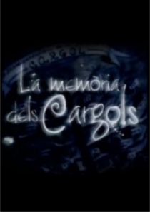 La memòria dels cargols (La memoria de los caracoles)