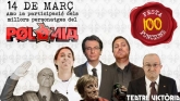 El 14 de marzo celebramos las 100 funciones.