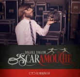 O-SCARAMOUCHE, EL MAKING OF