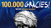 100.000 entrades venudes, 100.000 gràcies!